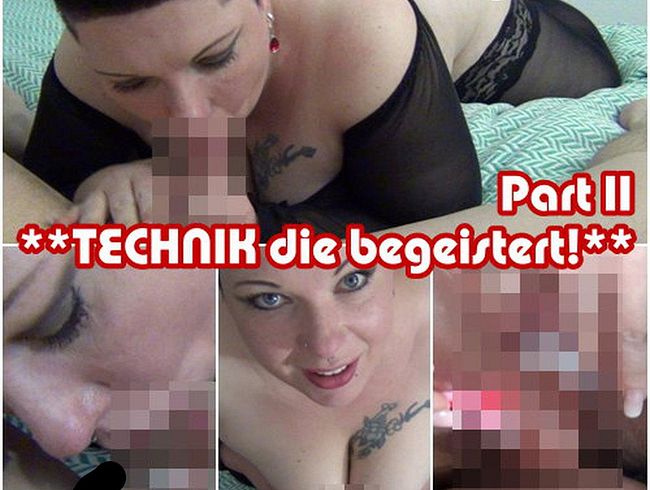 PattyBoobs's Porno Video: **TECHNIK die begeistert!** Part 2